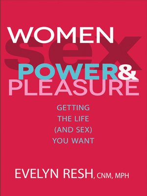 Women, Sex, Power, and Pleasure - ebook